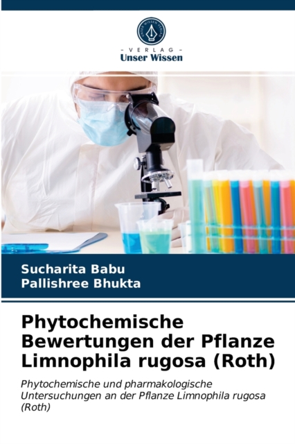 Phytochemische Bewertungen der Pflanze Limnophila rugosa (Roth), Paperback / softback Book