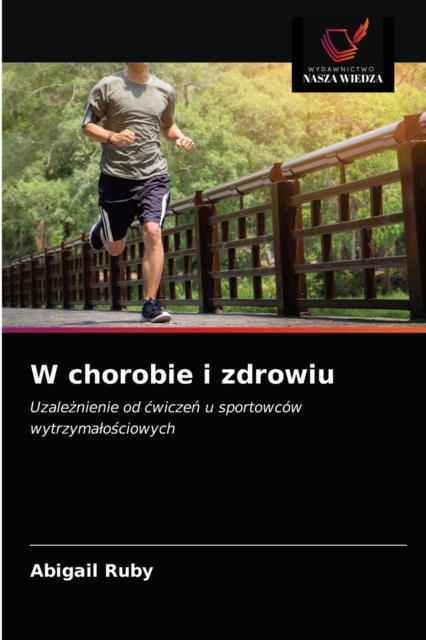 W chorobie i zdrowiu, Paperback / softback Book