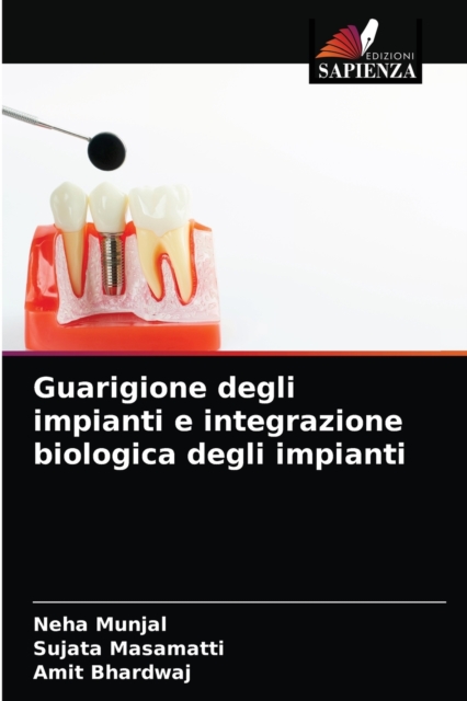 Guarigione degli impianti e integrazione biologica degli impianti, Paperback / softback Book
