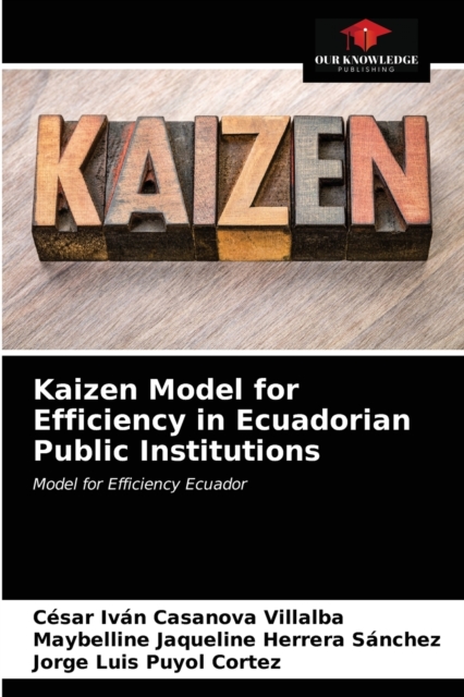 Kaizen Model for Efficiency in Ecuadorian Public Institutions, Paperback / softback Book