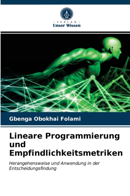 Lineare Programmierung und Empfindlichkeitsmetriken, Paperback / softback Book