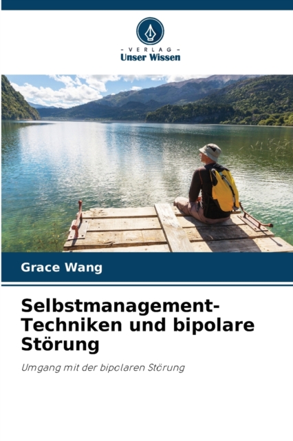 Selbstmanagement-Techniken und bipolare Storung, Paperback / softback Book