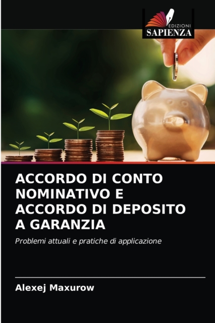 Accordo Di Conto Nominativo E Accordo Di Deposito a Garanzia, Paperback / softback Book