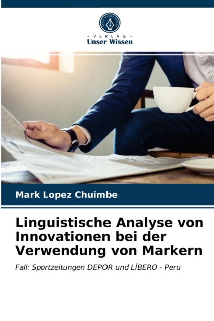 Linguistische Analyse von Innovationen bei der Verwendung von Markern, Paperback / softback Book