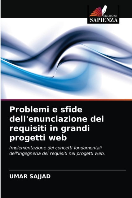 Problemi e sfide dell'enunciazione dei requisiti in grandi progetti web, Paperback / softback Book