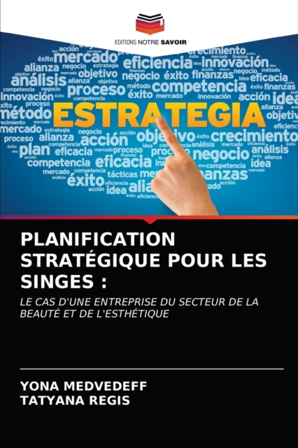 Planification Strategique Pour Les Singes, Paperback / softback Book