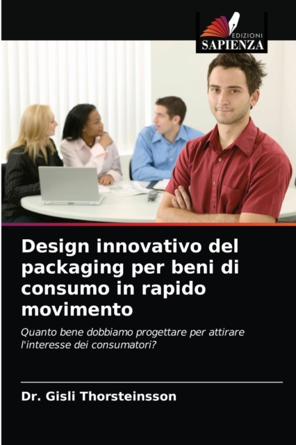 Design innovativo del packaging per beni di consumo in rapido movimento, Paperback / softback Book