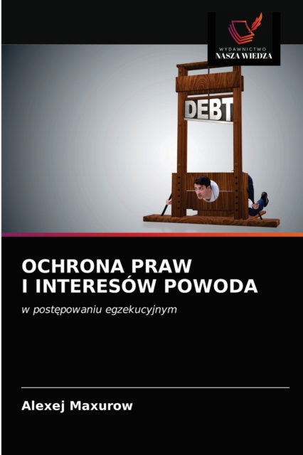 Ochrona Praw I Interesow Powoda, Paperback / softback Book