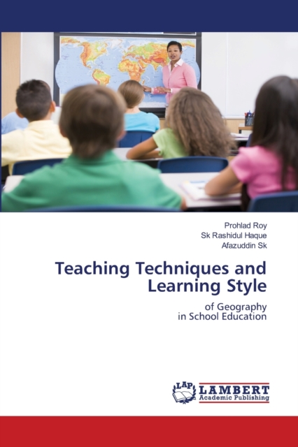 Teaching Techniques and Learning Style, Paperback / softback Book