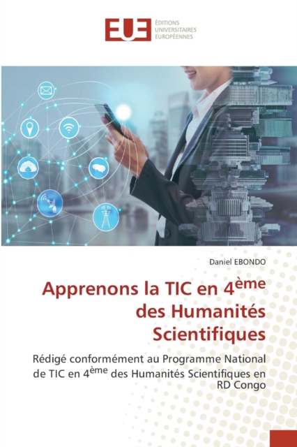 Apprenons la TIC en 4eme des Humanites Scientifiques, Paperback / softback Book