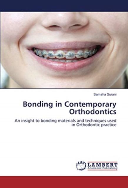 Bonding in Contemporary Orthodontics, Paperback / softback Book