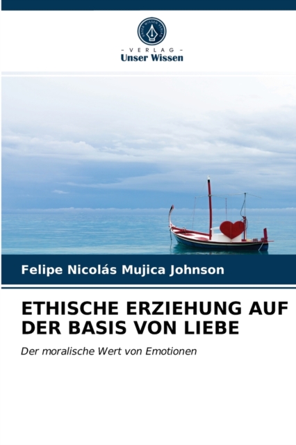 Ethische Erziehung Auf Der Basis Von Liebe, Paperback / softback Book