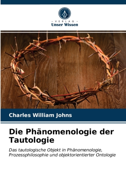 Die Phanomenologie der Tautologie, Paperback / softback Book