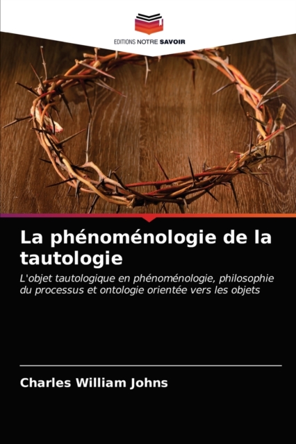 La phenomenologie de la tautologie, Paperback / softback Book