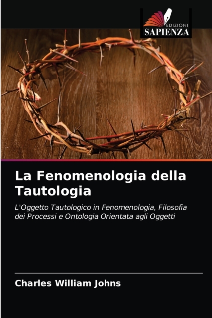 La Fenomenologia della Tautologia, Paperback / softback Book