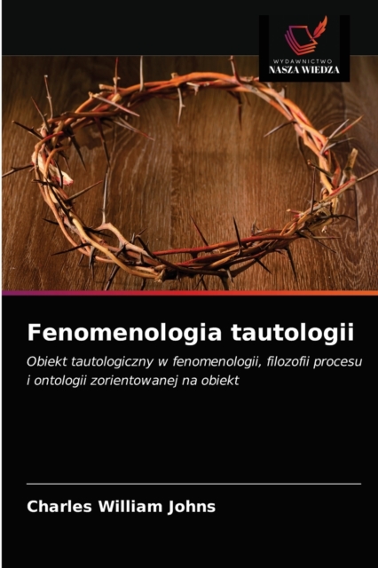 Fenomenologia tautologii, Paperback / softback Book