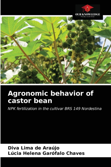 Agronomic behavior of castor bean, Paperback / softback Book