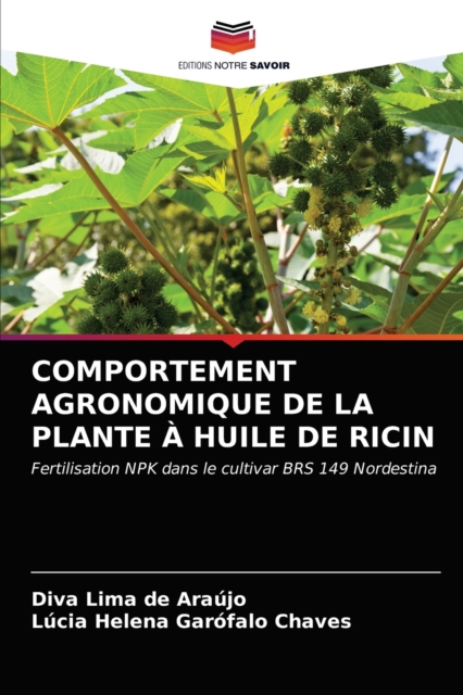 Comportement Agronomique de la Plante A Huile de Ricin, Paperback / softback Book