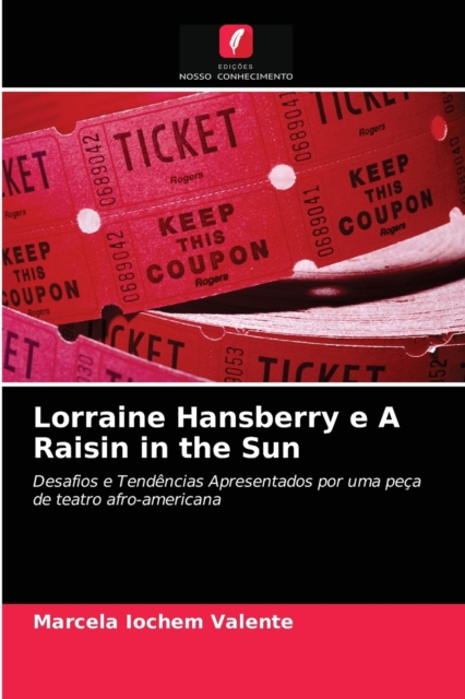 Lorraine Hansberry e A Raisin in the Sun, Paperback / softback Book