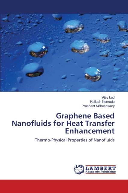 Graphene Based Nanofluids for Heat Transfer Enhancement, Paperback / softback Book