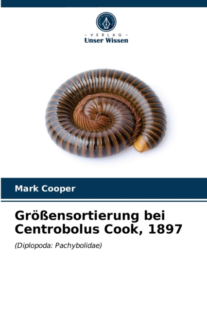 Großensortierung bei Centrobolus Cook, 1897, Paperback / softback Book