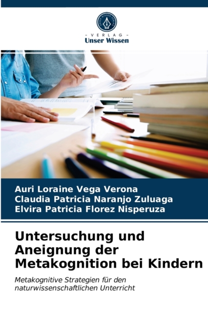 Untersuchung und Aneignung der Metakognition bei Kindern, Paperback / softback Book
