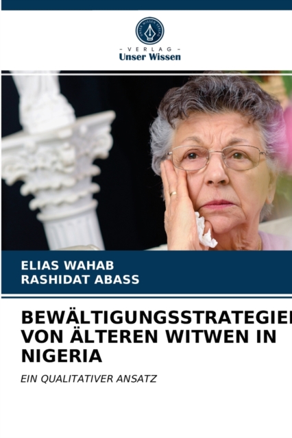 Bewaltigungsstrategien Von Alteren Witwen in Nigeria, Paperback / softback Book