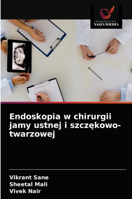 Endoskopia w chirurgii jamy ustnej i szcz&#281;kowo-twarzowej, Paperback / softback Book