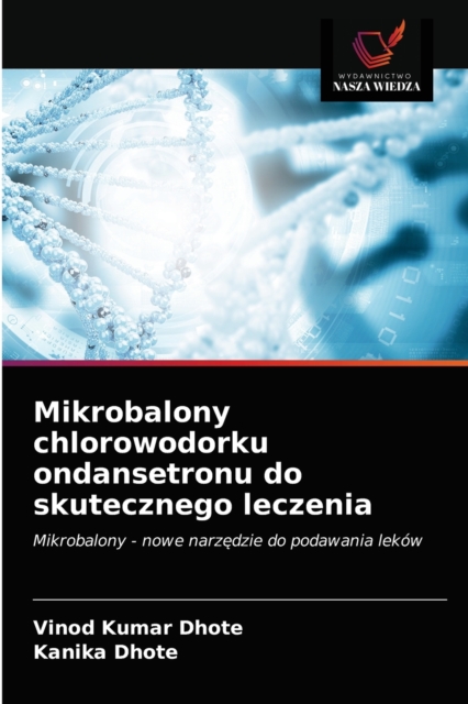 Mikrobalony chlorowodorku ondansetronu do skutecznego leczenia, Paperback / softback Book