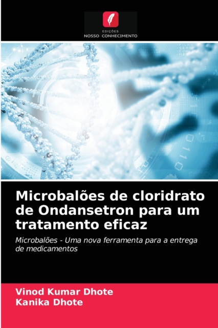 Microbaloes de cloridrato de Ondansetron para um tratamento eficaz, Paperback / softback Book