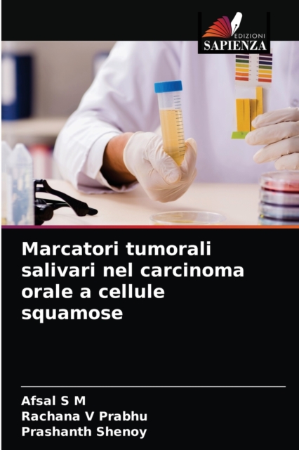 Marcatori tumorali salivari nel carcinoma orale a cellule squamose, Paperback / softback Book