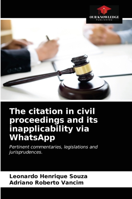 The citation in civil proceedings and its inapplicability via WhatsApp, Paperback / softback Book