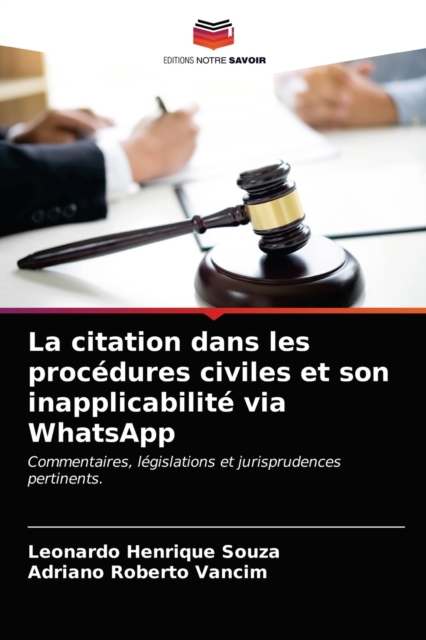 La citation dans les procedures civiles et son inapplicabilite via WhatsApp, Paperback / softback Book