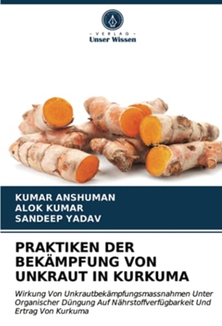 Praktiken Der Bekampfung Von Unkraut in Kurkuma, Paperback / softback Book