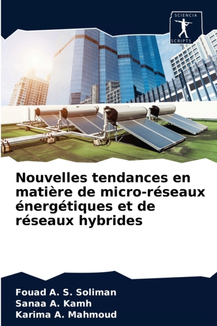 Nouvelles tendances en matiere de micro-reseaux energetiques et de reseaux hybrides, Paperback / softback Book