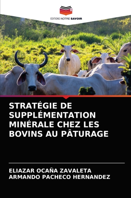 Strategie de Supplementation Minerale Chez Les Bovins Au Paturage, Paperback / softback Book