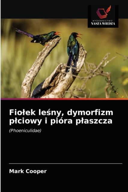 Fiolek le&#347;ny, dymorfizm plciowy i piora plaszcza, Paperback / softback Book