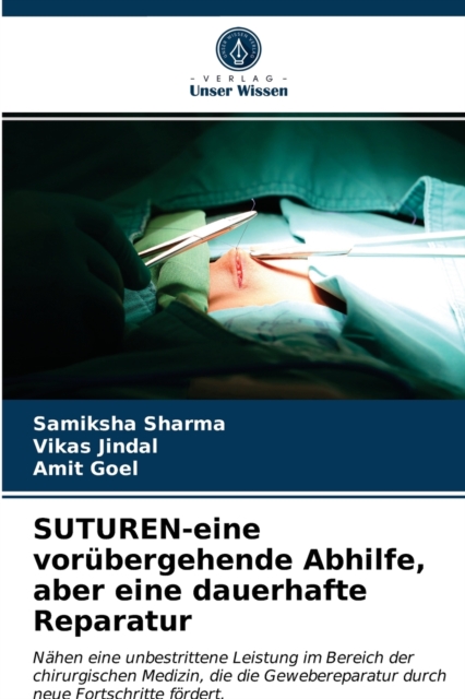 SUTUREN-eine vorubergehende Abhilfe, aber eine dauerhafte Reparatur, Paperback / softback Book