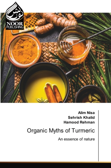 Organic Myths of Turmeric, Paperback / softback Book