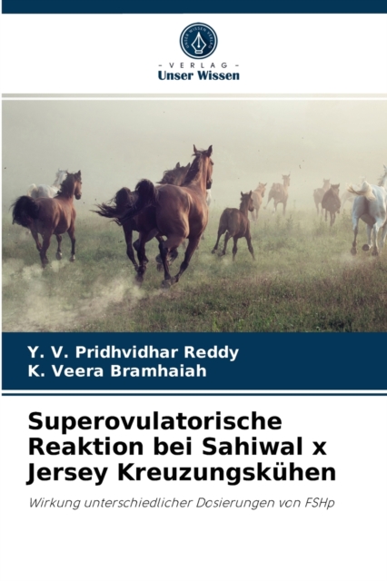 Superovulatorische Reaktion bei Sahiwal x Jersey Kreuzungskuhen, Paperback / softback Book