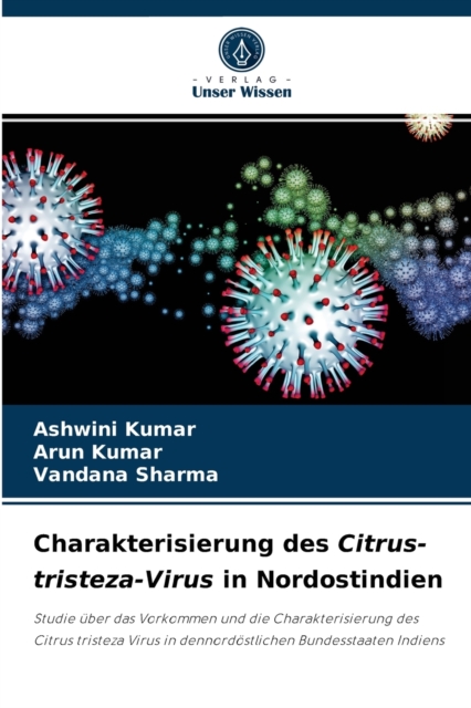 Charakterisierung des Citrus-tristeza-Virus in Nordostindien, Paperback / softback Book