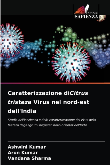 Caratterizzazione diCitrus tristeza Virus nel nord-est dell'India, Paperback / softback Book