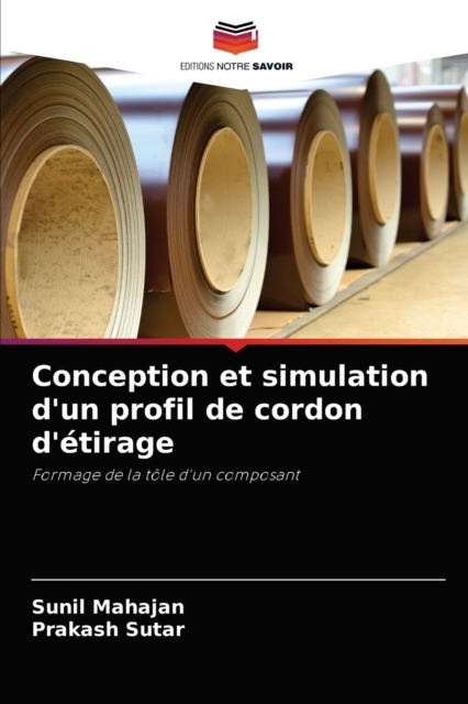 Conception et simulation d'un profil de cordon d'etirage, Paperback / softback Book