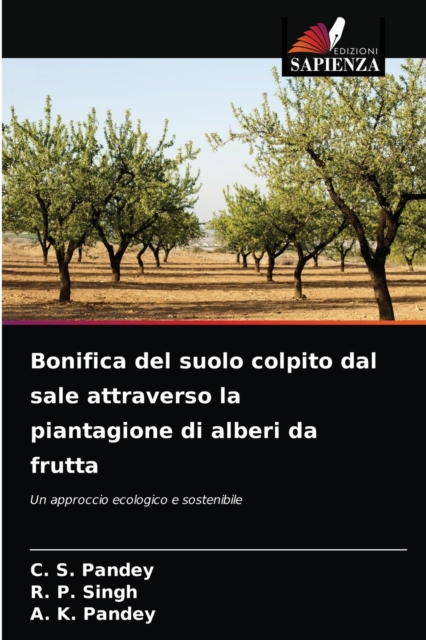 Bonifica del suolo colpito dal sale attraverso la piantagione di alberi da frutta, Paperback / softback Book