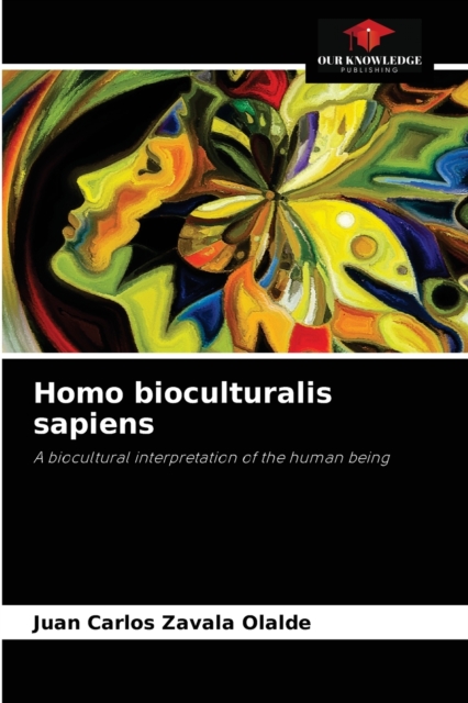 Homo bioculturalis sapiens, Paperback / softback Book
