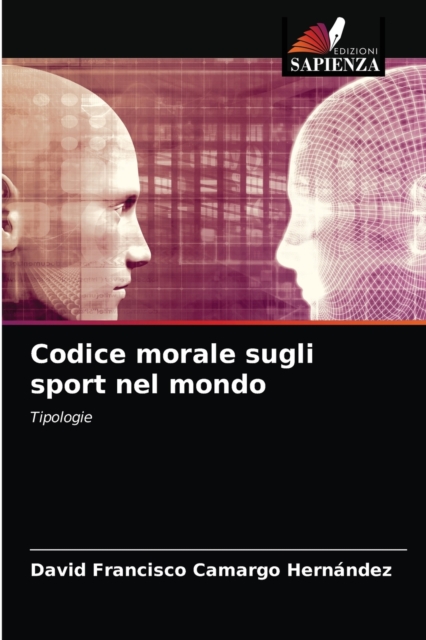 Codice morale sugli sport nel mondo, Paperback / softback Book
