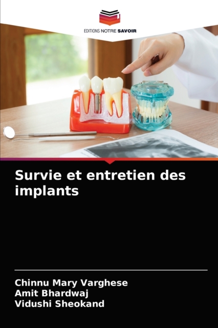 Survie et entretien des implants, Paperback / softback Book