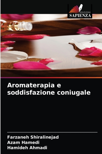 Aromaterapia e soddisfazione coniugale, Paperback / softback Book
