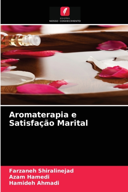 Aromaterapia e Satisfacao Marital, Paperback / softback Book