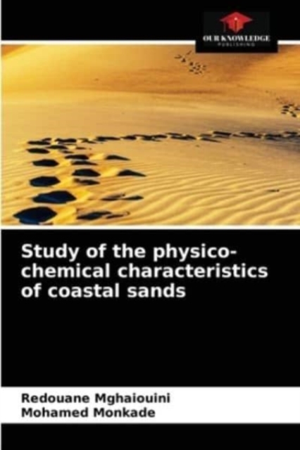 Study of the physico-chemical characteristics of coastal sands, Paperback / softback Book